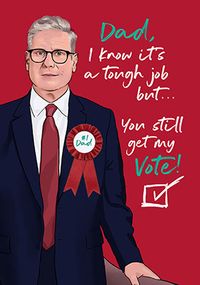 Tap to view Dad You Still Get My Vote Father's Day Card
