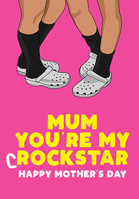 You're My Crockstar Mother's Day Card