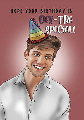 Dex-tra Special Birthday Card