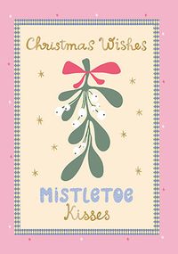 Tap to view Wishes & Mistletoe Kisses Christmas Card