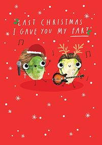 Tap to view Last Christmas I Gave You My Fart Card