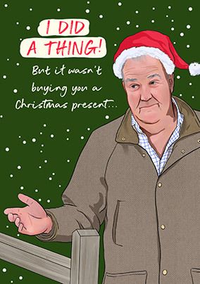 Photo of Jeremy Clarkson I Did A Thing Christmas Card