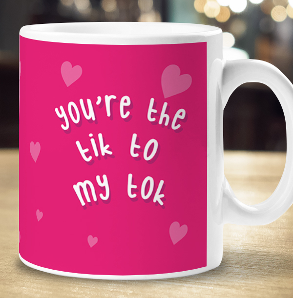 Tik To My Tok Mug