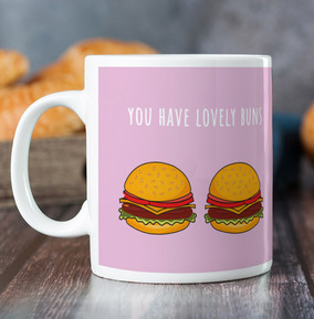 You Have Lovely Buns Mug