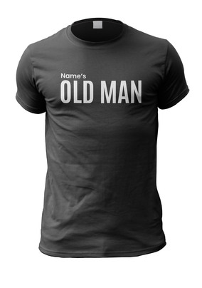 Name's Old Man Personalised T-Shirt