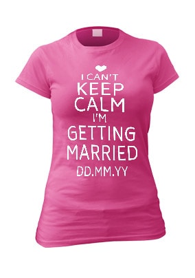 Keep Calm I'm Getting Married Personalised Hen T-Shirt