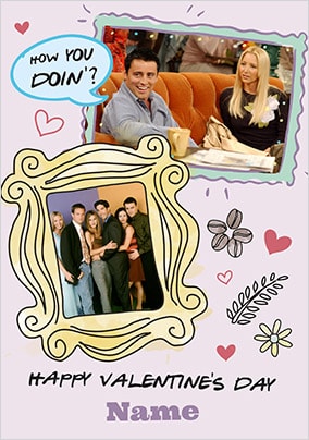 Friends - How You Doin' Valentine's Card
