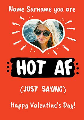 Hot AF Photo Valentine's Card