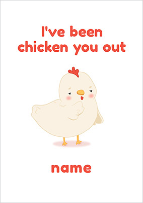 I've Been Chicken You Out Personalised Valentine's Card