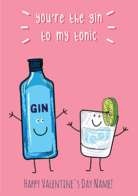 Gin To My Tonic Personalised  Valentine's Card