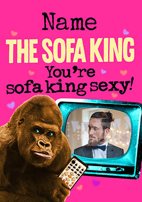 Sofa King Valentine's Card
