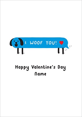 I Woof You Valentine's Card