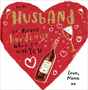 Husband - Bordeaux Valentine's Day Card