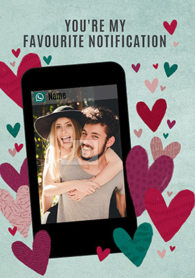 My Favourite Notification Photo Valentine's Card