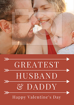 Greatest Husband & Daddy Photo Valentine's Card