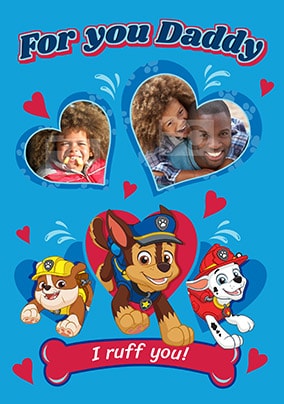 For You Daddy - Paw Patrol Photo Valentines Card