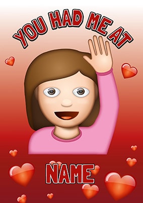 Emoji Had Me At Hello Personalised Card