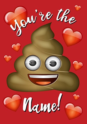 Poop Emoji Personalised Valentines Card