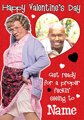 Valentine's Day Mrs Brown's Boys  Photo Upload Get Ready Card