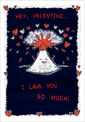 Lava You Volcano Valentine's Card - Grin & Tonic