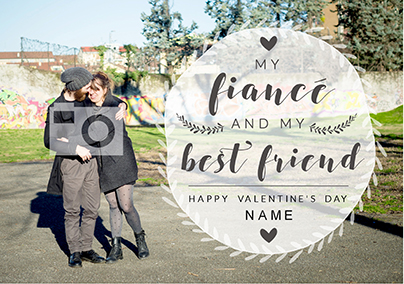 Fiancé Valentine's Day Photo Upload Card - My Best Friend