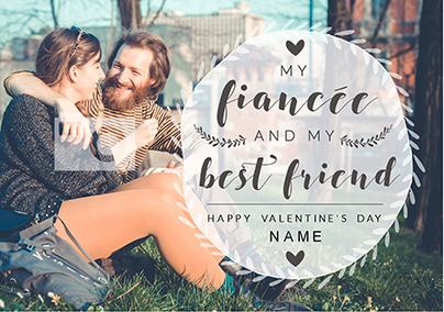 Fiancée Valentine's Day Photo Upload Card - My Best Friend