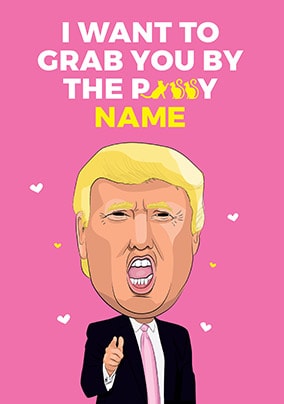 I Want To Grab You Personalised Card