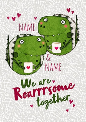 Roarsome Together Personalised Valentines Card