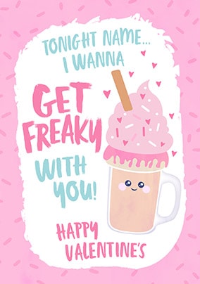 Get Freaky With You Personalised Card