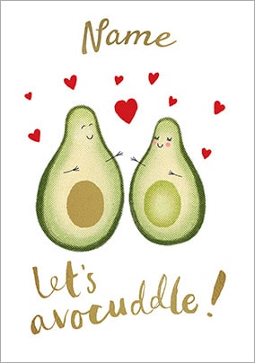 Let's Avocuddle Personalised Card