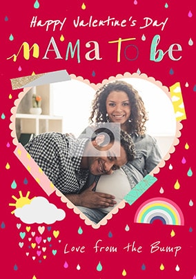 Mama To Be - From Bump Photo Valentines Card