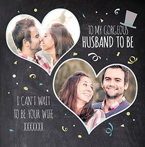 Gorgeous Husband to Be Photo Upload Card