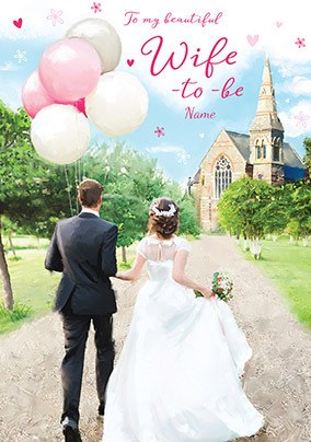 Wife to Be Personalised Wedding Card