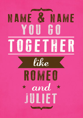 We Go Together - Romeo Juliet Poster