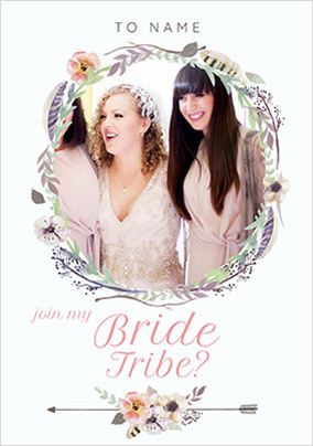 Join My Bride Tribe? Photo Wedding Card