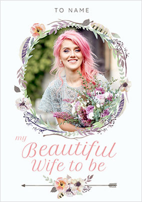 Beautiful Wife To Be Wedding Card