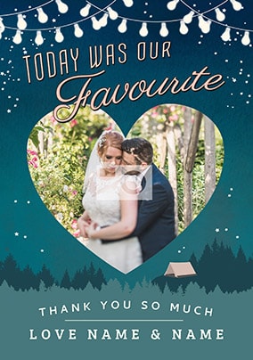 Today Was Our Favourite - Wedding Thanks Photo Card