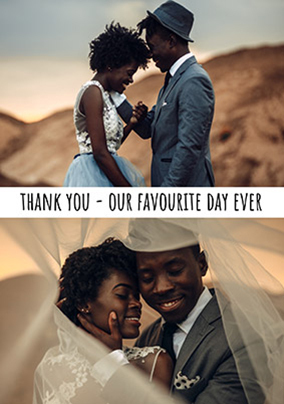 Thank You - Our Favourite Day Photo Card