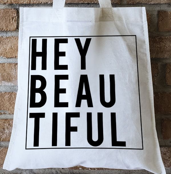Hey Beautiful Personalised Tote Bag