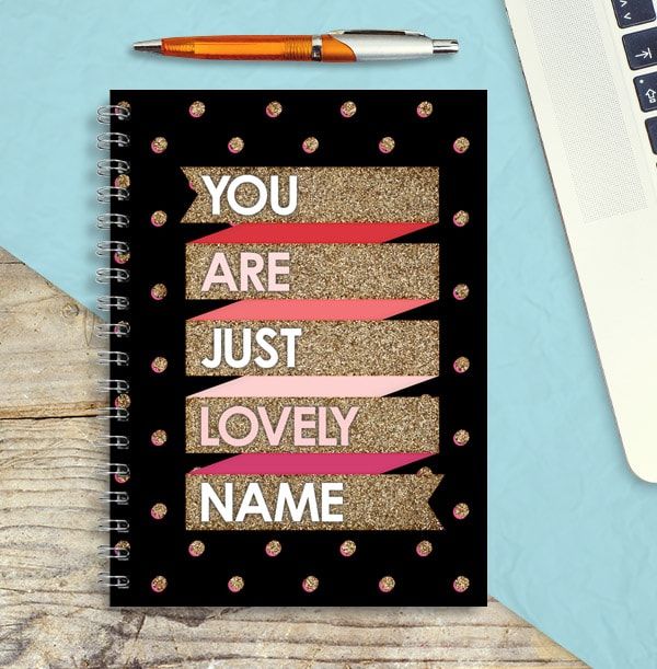 You Are Just Lovely Personalised Notebook