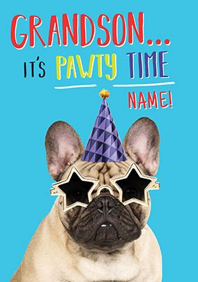 Grandson Pawty Time Personalised Birthday Card