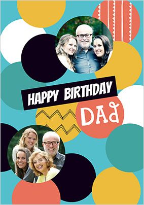 Happy Birthday Dad Circles Photo Card