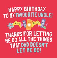 Tap to view Happy Birthday to my Favourite Uncle Personalised Card