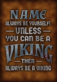 Always be a Viking Personalised Birthday Card