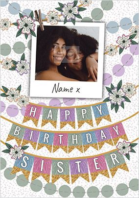 Happy Birthday Sister Photo Card