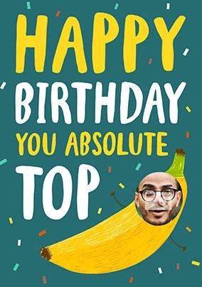Top Banana Photo Birthday Card