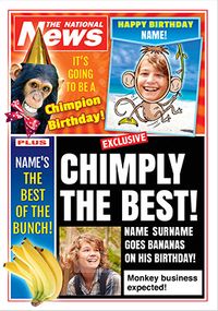 Tap to view Chimply the Best National News Birthday Photo Card