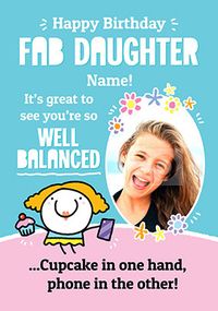 Fab Daughter Photo Birthday Card