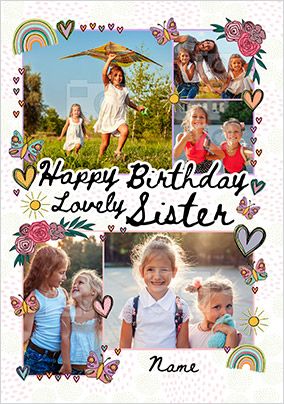 Lovely Sister Flowers & Rainbows Photo Birthday Card