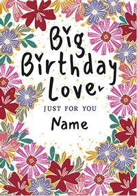 Tap to view Big Birthday Love Personalised Card